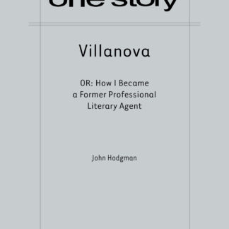 Villanova or: How I Became a Former Professional Literary Agent