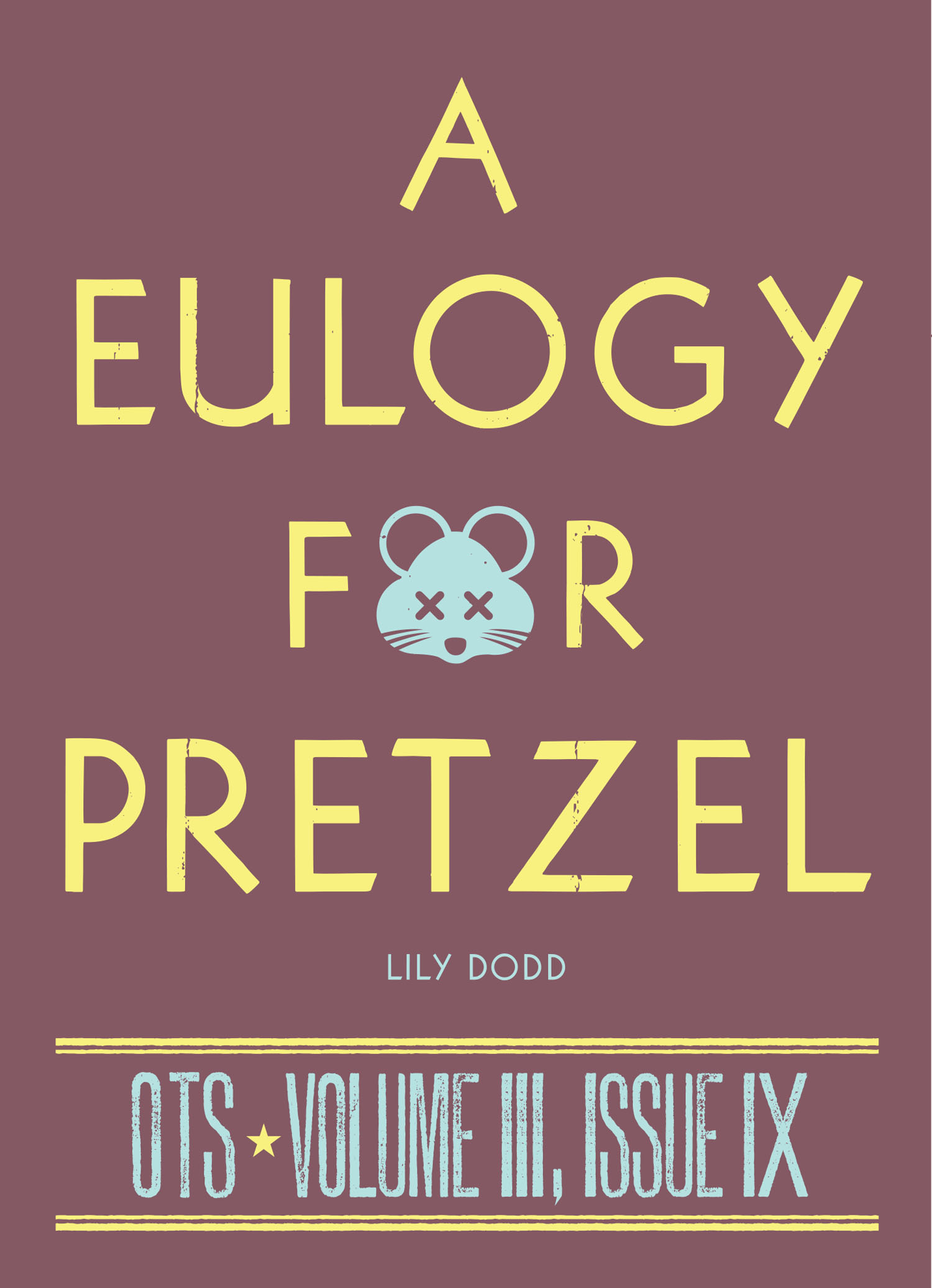 A Eulogy for Pretzel Cover