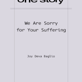 We Are Sorry for Your Suffering